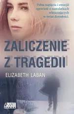 Zaliczenie z tragedii - Elizabeth Laban