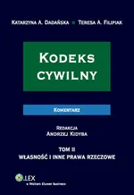 Kodeks cywilny Komentarz Tom 2 - Outlet - Dadańska Katarzyna Anna