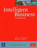 Intelligent Business Coursebook Upper Intermediate - Tonya Trappe