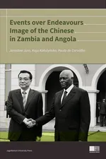 Events over Endeavours Image of the Chinese in Zambia and Angola - Carvalho de Paulo