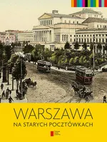Warszawa na starych pocztówkach - Outlet - Majewski Jerzy S.