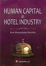 Human Capital in Hotel Industry - Ewa Wszendybył-Skulska