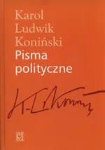 Pisma polityczne - Koniński Karol Ludwik