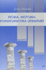 Teoria historia powinowactwa literatury - Jerzy Ziomek
