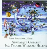 Spadające gwiazdy już trochę większej Helenki - Zofia Zakrzewska-Klosa