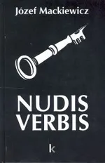 Nudis verbis - Outlet - Józef Mackiewicz