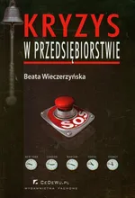 Kryzys w przedsiębiorstwie - Outlet - Beata Wieczerzyńska