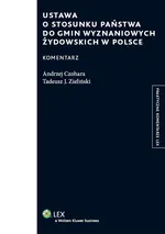 Ustawa o stosunku państwa do gmin wyznaniowych żydowskich w polsce - Andrzej Czohara