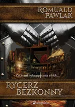 Rycerz bezkonny - Romuald Pawlak