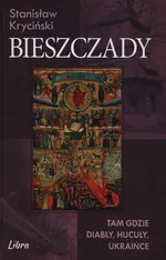 Bieszczady - Stanisław Kryciński