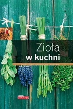 Zioła w kuchni - Outlet - Michał Mazik