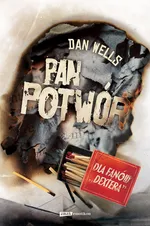 Pan Potwór - Dan Wells