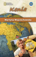 Kenia Kobieta na krańcu świata - Outlet - Martyna Wojciechowska