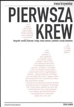 Pierwsza krew - Irena Krzywicka