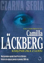 Księżniczka z lodu - Camilla Lackberg