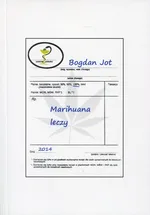 Marihuana leczy - Bogdan Jot