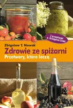 Zdrowie ze spiżarni - Outlet - Nowak Zbigniew T.