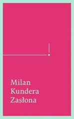 Zasłona - Milan Kundera