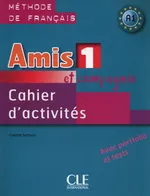 Amis et compagnie 1 Ćwiczenia A1+ CD - Colette Samson