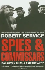 Spies and Commissars - Robert Service