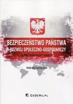 Bezpieczeństwo państwa a rozwój społeczno-gospodarczy - Andrzej Łuczyszyn