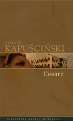 Cesarz - Outlet - Ryszard Kapuściński