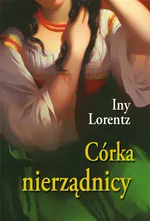 Córka nierządnicy - Iny Lorentz