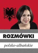 Rozmówki polsko-albańskie - Outlet