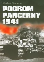 Pogrom pancerny 1941 - Outlet - Władimir Bieszanow