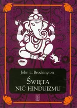 Święta nić hinduizmu - Outlet - Brockington John L.