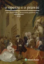 O operze i o prawie - Ewa Łętowska