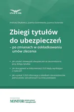Zbiegi tytułów do ubezpieczeń po zmianach - Goliniewska J.Stolarska J.
