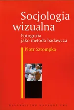 Socjologia wizualna - Outlet - Piotr Sztompka