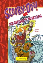 Scooby-Doo! i Szalejący wiking - James Gelsey