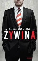 Żywina - Outlet - Ziemkiewicz Rafał A.