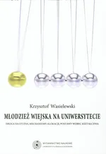 Młodzież wiejska na uniwersytecie - Krzysztof Wasielewski