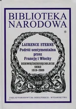 Podróż sentymentalna przez Francję i Włochy - Laurence Sterne