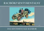 Racibórz sentymentalny Das sentimentale Ratibor - Outlet - Grzegorz Wawoczny