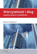 Wierzytelność i dług - Outlet - Robert Jurkiewicz