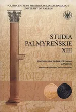 Studia Palmyrenskie XIII - Michał Gawlikowski
