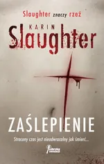 Zaślepienie - Outlet - Karin Slaughter