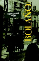 Monsieur Pain - Outlet - Roberto Bolano