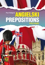 Język angielski Prepositions Przyimki - Paul Seligson