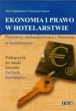 Ekonomia i prawo w hotelarstwie Podręcznik - Alina Hajdamowicz
