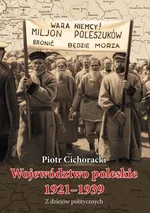 Województwo poleskie 1921-1939 - Piotr Cichoracki
