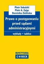 Prawo o postępowaniu przed sądami administracyjnymi - Outlet - Piotr Sekulski