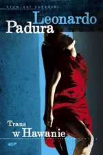 Trans w Hawanie - Outlet - Leonardo Padura