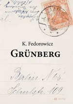 Grunberg - Krzysztof Fedorowicz