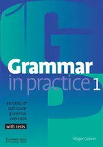 Grammar in Practice 1 Beginner - Roger Gower