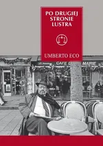 Po drugiej stronie lustra - Outlet - Umberto Eco